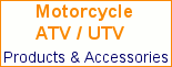 Motorcycle - ATV - UTV - Products & Accessories